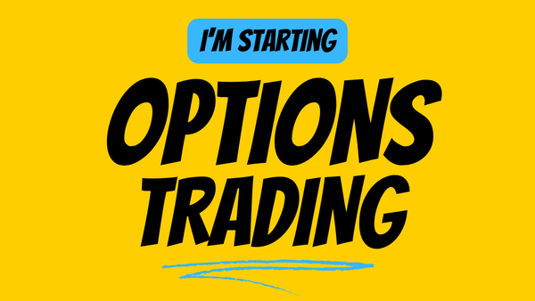 I’m Starting Options Trading